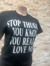 Stop Thuggin T-Shirts